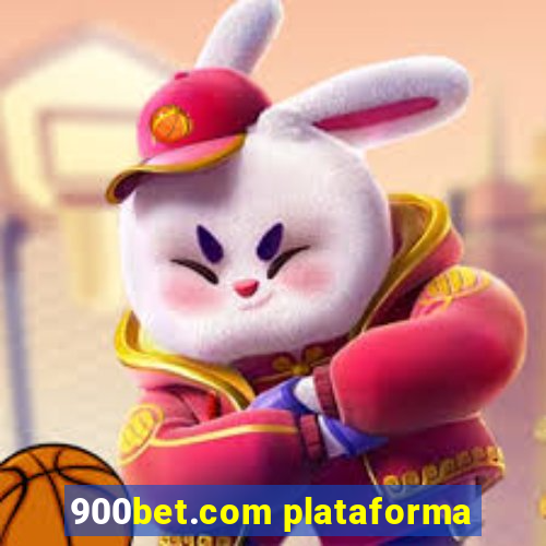 900bet.com plataforma